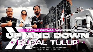 Download lagu DJ UP AND DOWN RUDAL TULUP BATTLE SUMBERSEWU BREWOG AUDIO mp3 Download lagu DJ UP AND DOWN RUDAL TULUP BATTLE SUMBERSEWU BREWOG AUDIO mp3