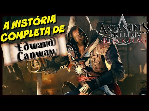 ASSASSIN'S CREED 4 BLACK FLAG ? A HISTRIA COMPLETA