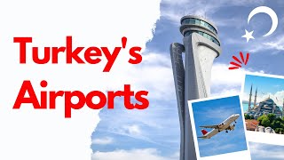🇹🇷✈️ Airports of Turkey: Gateways to a Cultural Odyssey 🌍🕌