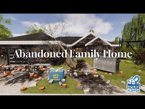 🏠 House Flipper 2 - Abandoned Family Home (custom job)