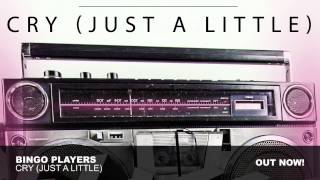 Bingo Players - Cry (Just A Little) (Original Mix)