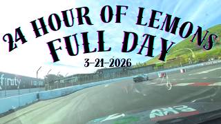 281 Laps, Total Madness - 24 Hours of Lemons - Sonoma Raceway Day 1,  3-21-26