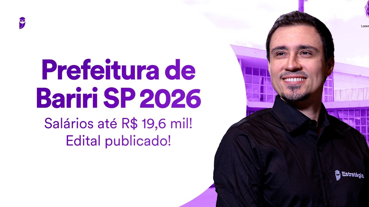 Concurso Prefeitura de Bariri SP 2026 - Salários até R$ 19,6 mil - Edital publicado