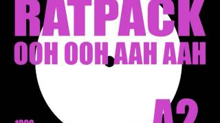 RATPACK - OOH OOH AAH AAH (MIX 2) [HQ] (2/4)