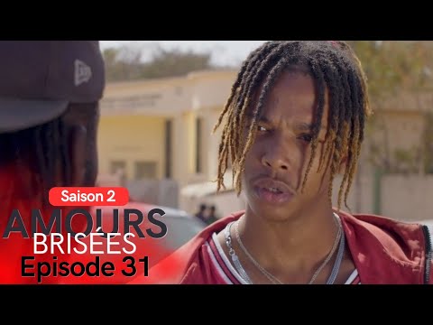 Amours Brisées Saison 2 - Episode 31