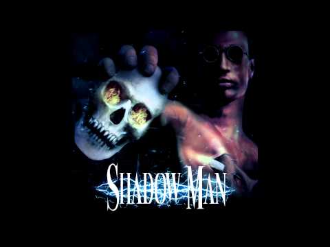 Shadow Man main theme Extended