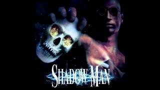Shadow Man main theme Extended