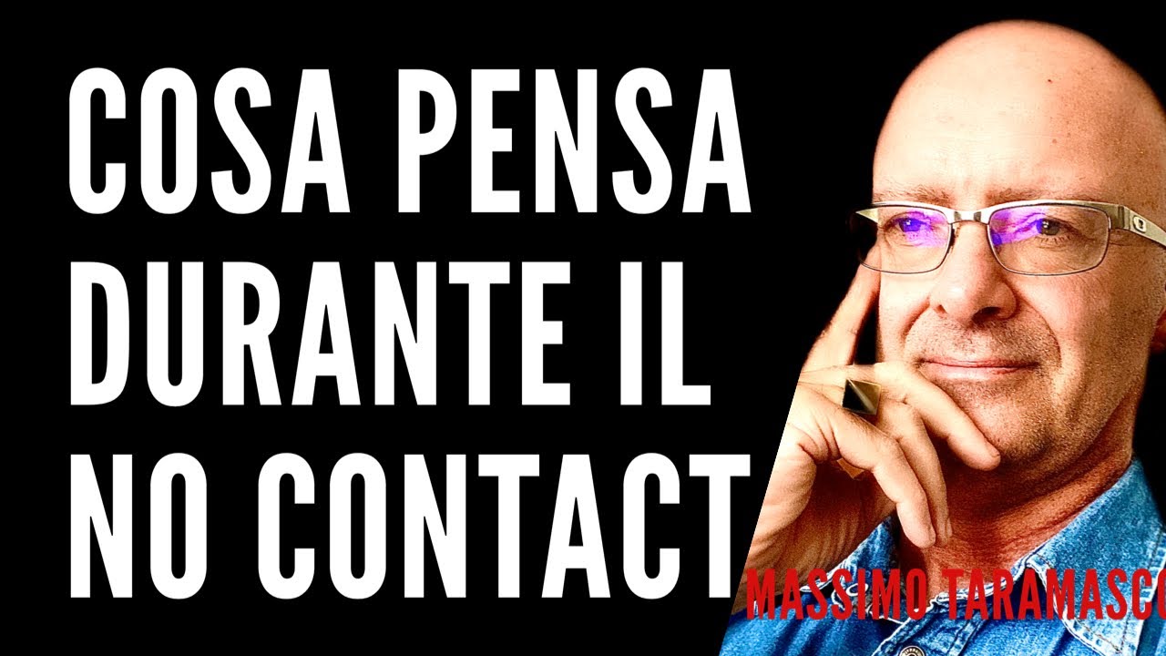 La cosa principale che sta pensando durante il NO CONTACT|Consigli per le donne by Massimo Taramasco