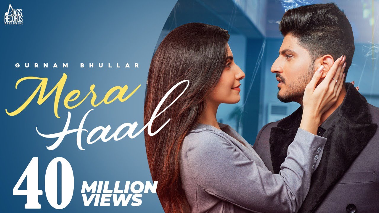 Mera Haal Lyrics by Gurnam Bhullar