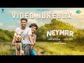 Neymar - Video Jukebox | Mathew, Naslen | Shaan Rahman | Sudhi Maddison