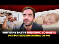 Is Your Baby S Noisy Breathing Normal When To Worry
