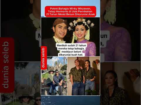 21 years of Winky Wiryawan's marriage, still harmonious even though they haven't been blessed wit...