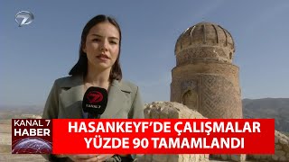 Hasankeyf'de Çalışmalar Yüzde 90 Tamamlandı