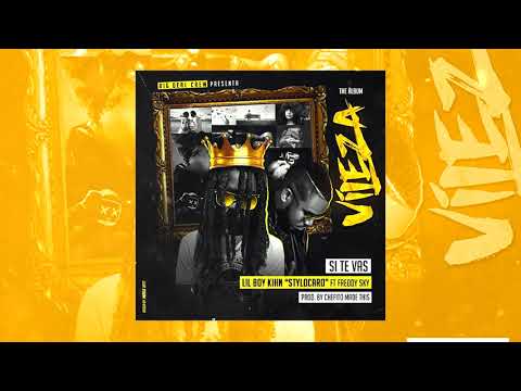 Lil Boy (Kihn Estylocaro) Ft Freddy Sky - Si Te vas (Vileza The Album)