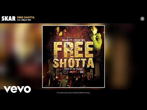 SKAR - Free Shotta (Audio) ft. Celly Ru