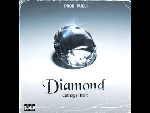 Calinogs x Kant - Diamond (Prod. Pugli)