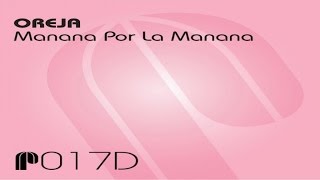 Oreja - Manana Por La Manana (Acoustic Mix)