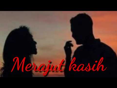 Jaka S feat Ajirna #*Merajut kasih*#