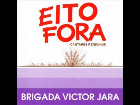 Brigada Victor Jara - "Senhora do Almurtão"