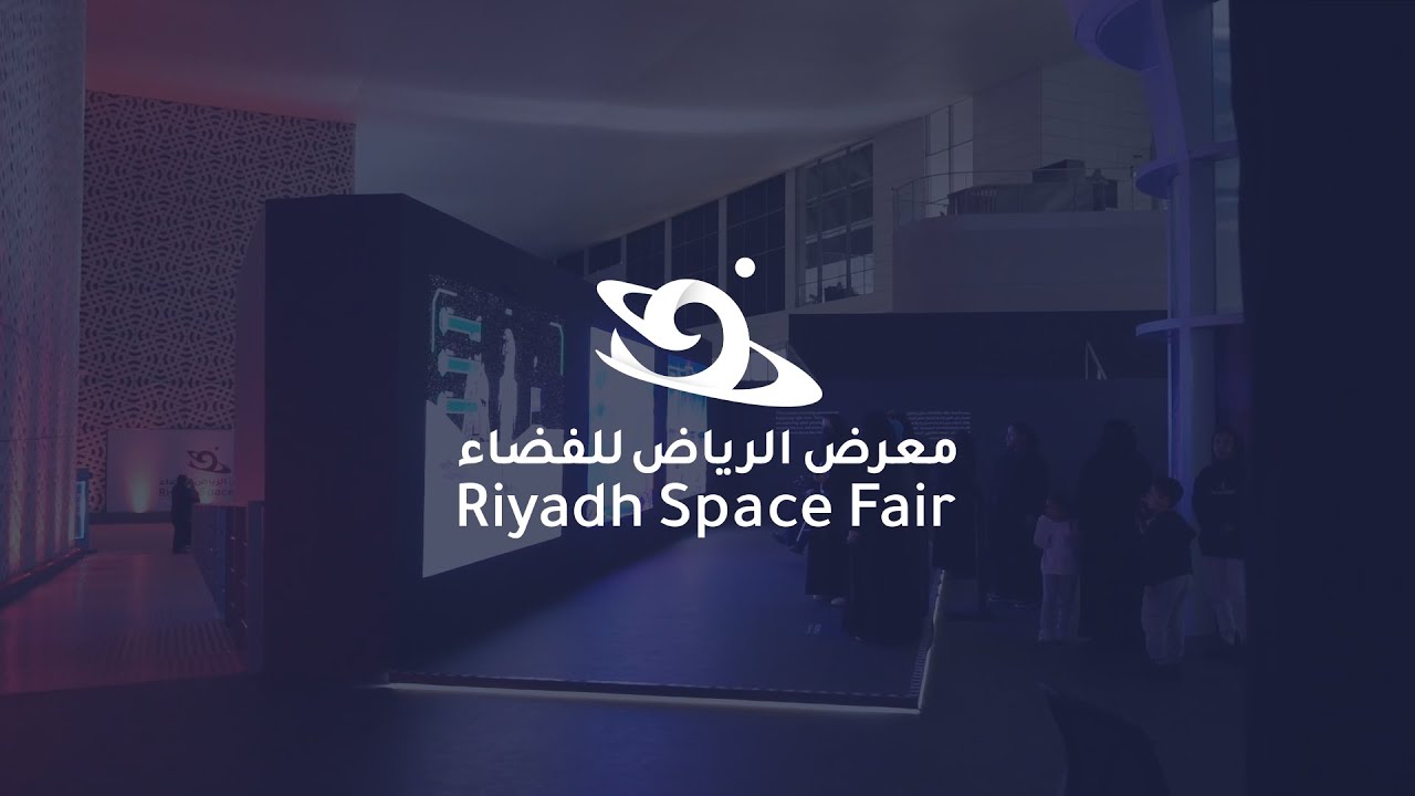 The Riyadh Space Fair