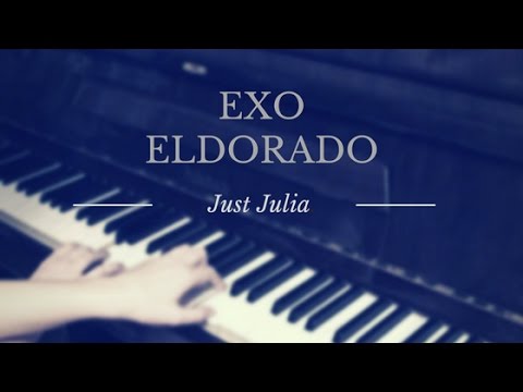 EXO - EL DORADO (piano cover + sheet music by Just Julia)