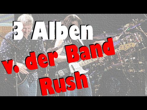 Eine Band: Rush 🇨🇦 | Drei Alben