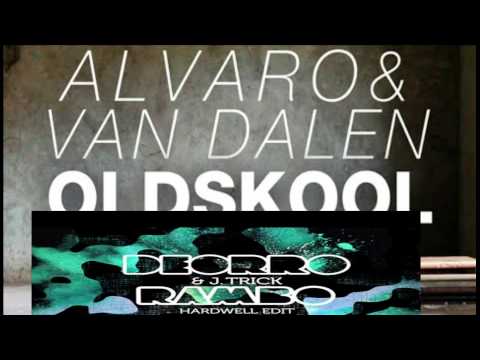 Alvaro Van Dalen & Deorro- Rambo Oldskool (Berkay Akkas Mashup)