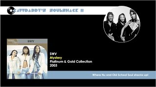 SWV- Mystery (2003)