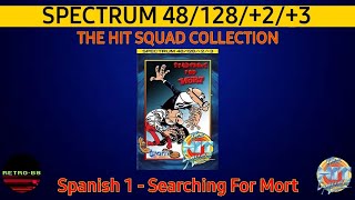 The Hit Squad Collection Episode 1 Searching For Mort. Spectrum Spanish collection No1.