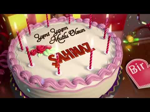 İyi ki doğdun ŞAHNAZ - İsme Özel Doğum Günü Şarkısı