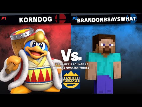 The Gamer's Lounge #2 - Winners Quarter-Finals: KornDog (King Dedede) vs BrandonBSaysWhat (Steve)