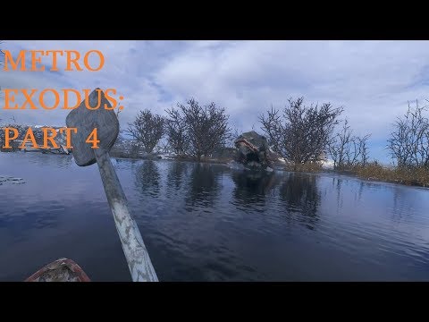 Metro Exodus Walkthrough Story Campaign Gameplay Part 4 - (PC)