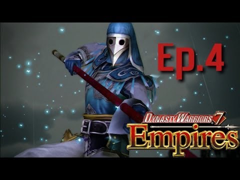 Dynasty Warriors 7 Empires (The Mask) Ep.4