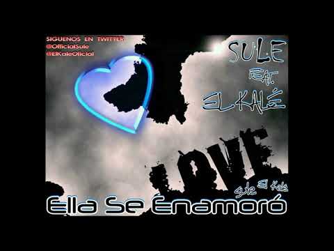 Sule Sanz feat El Kalé - Ella se enamoró