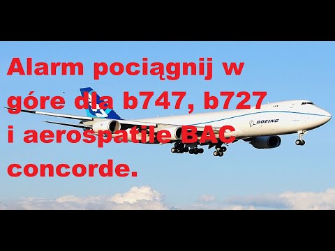 Alarm (Pociągnij w górę) dla b747, b727 i Aerospatile BAC Concorde
