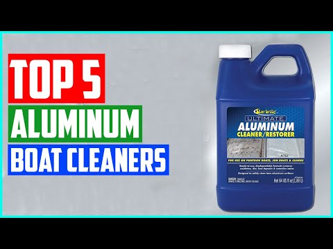 The 5 Best Aluminum Boat Cleaners In 2021