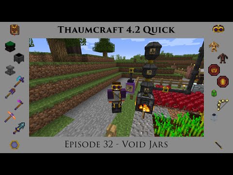 Thaumcraft Quick 4.2 E32 - Void Jars