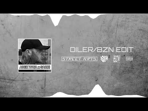 ADEK WWA x SARKI BEATS - DILER (BZN EDIT)