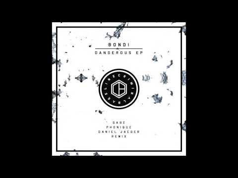 BONDI - Dangerous (Daniel Jaeger Remix) [CRIMINAL BASSLINE] #CB005
