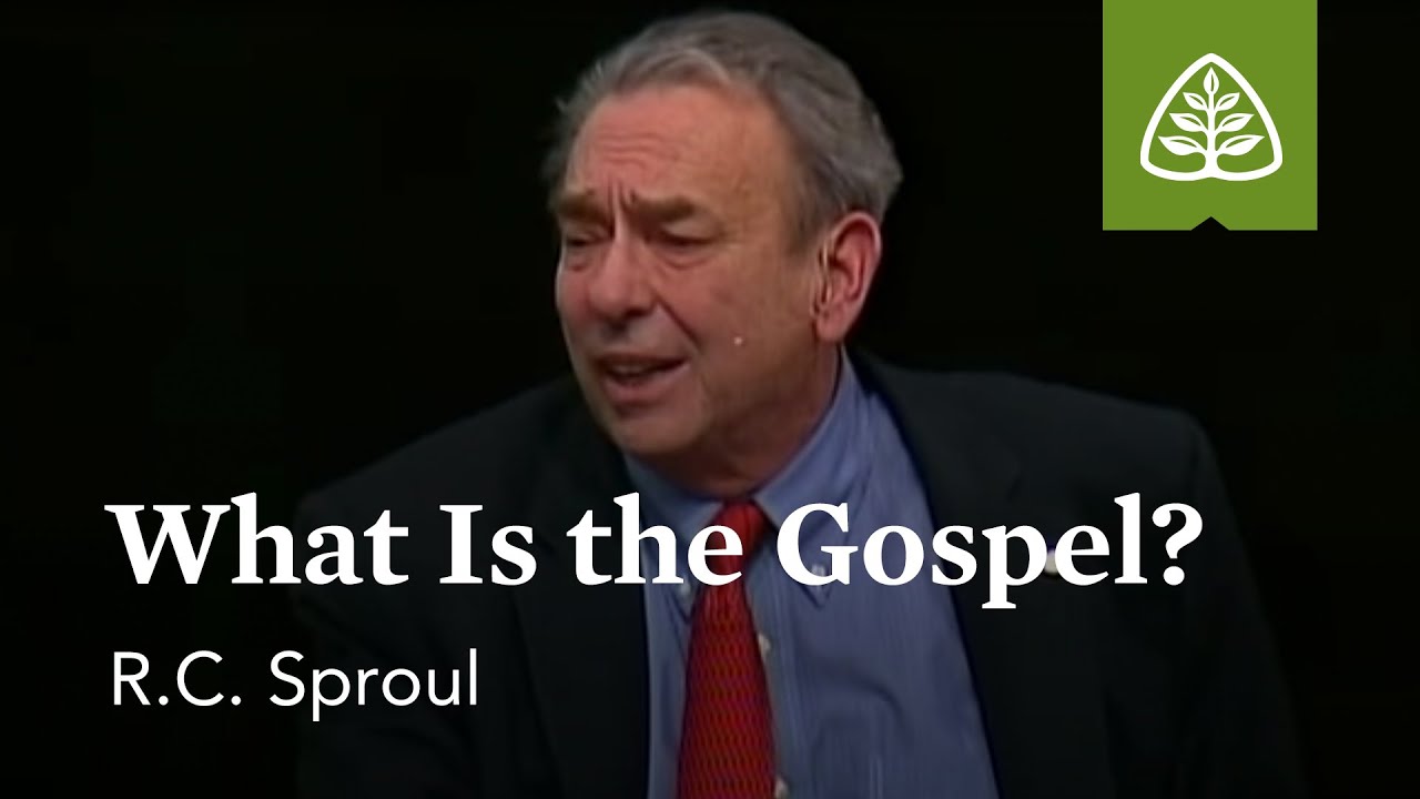 R.C. Sproul: What Is the Gospel?