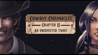 Cowboy Chronicles Chapter II Trailer