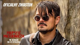 Piep*zyć Mickiewicza - Zwiastun