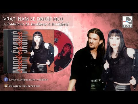 Mira Skoric i Aca Lukas - Vrati nam se druze moj - (Audio 1998) HD