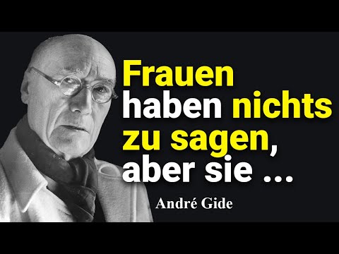 Zitate von André Gide : Die schönsten Gedanken von André Gide