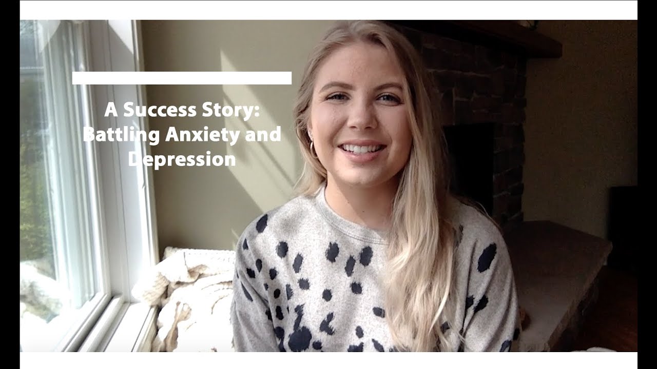 A Success Story: Battling Anxiety and Depression