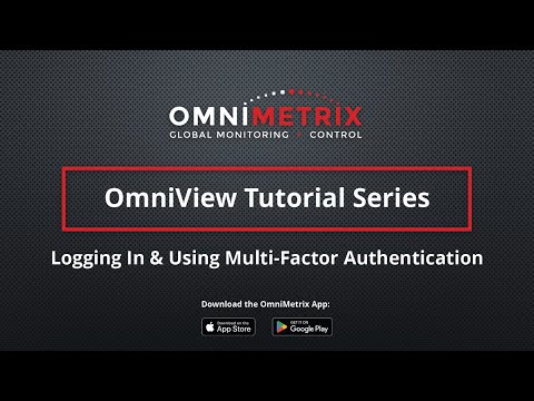 Omniview Tutorial Logging In Multi Factor Authentication