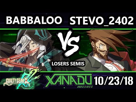 S@X 272 GGXRD2 - HPF | Babbaloo (Raven) Vs  Stevo_2402 (Slayer) - Guilty Gear XRD Rev 2 Losers Semis