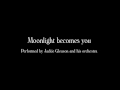 Jackie Gleason - Moonlight becomes you