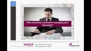 Who should be involved in managing your financials ?