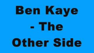 Ben Kaye - The Other Side